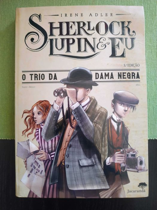 Sherlock, Lupin e Eu - O Trio da Dama Negra