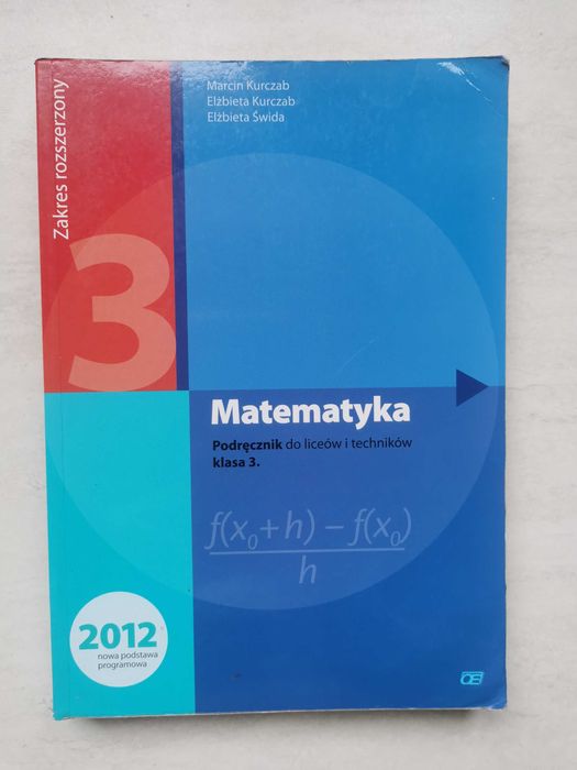 Matematyka podręcznik do liceów I techników kl 3 zakres rozszerzony