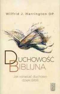 Duchowość biblijna - Wilfrid J. Harrington