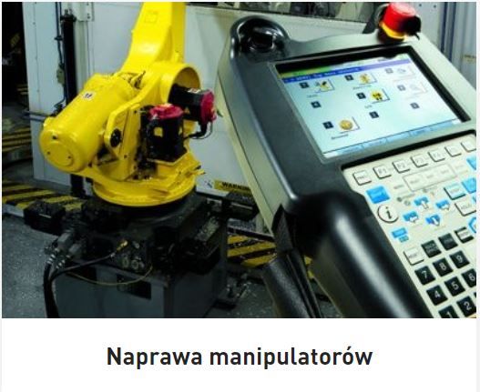 Naprawa , Regeneracja części FANUC, Robotów FANUC - serwis FANUC