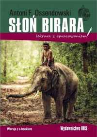 Słoń Birara. Lektura z opracowaniem - Antoni Ferdynand Ossendowski