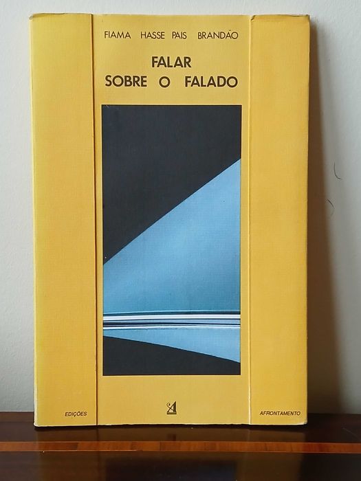 Fiama Hasse Pais Brandão - Falar Sobre o Falado (1ª edição)