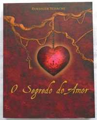 Livro O Segredo do Amor, Ruediger Schache, novo