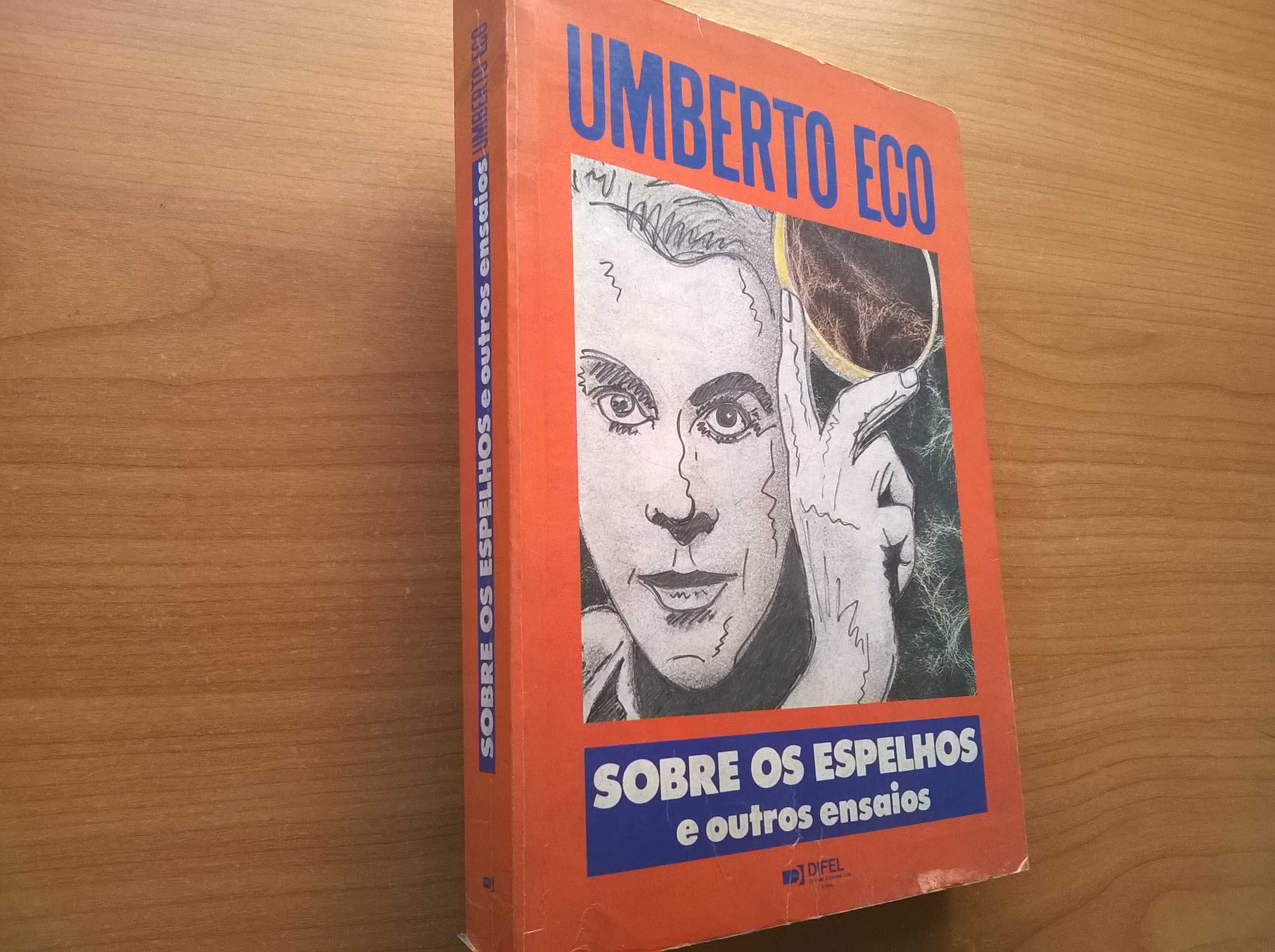 Sobre os Espelhos e Outros Ensaios - Umberto Eco