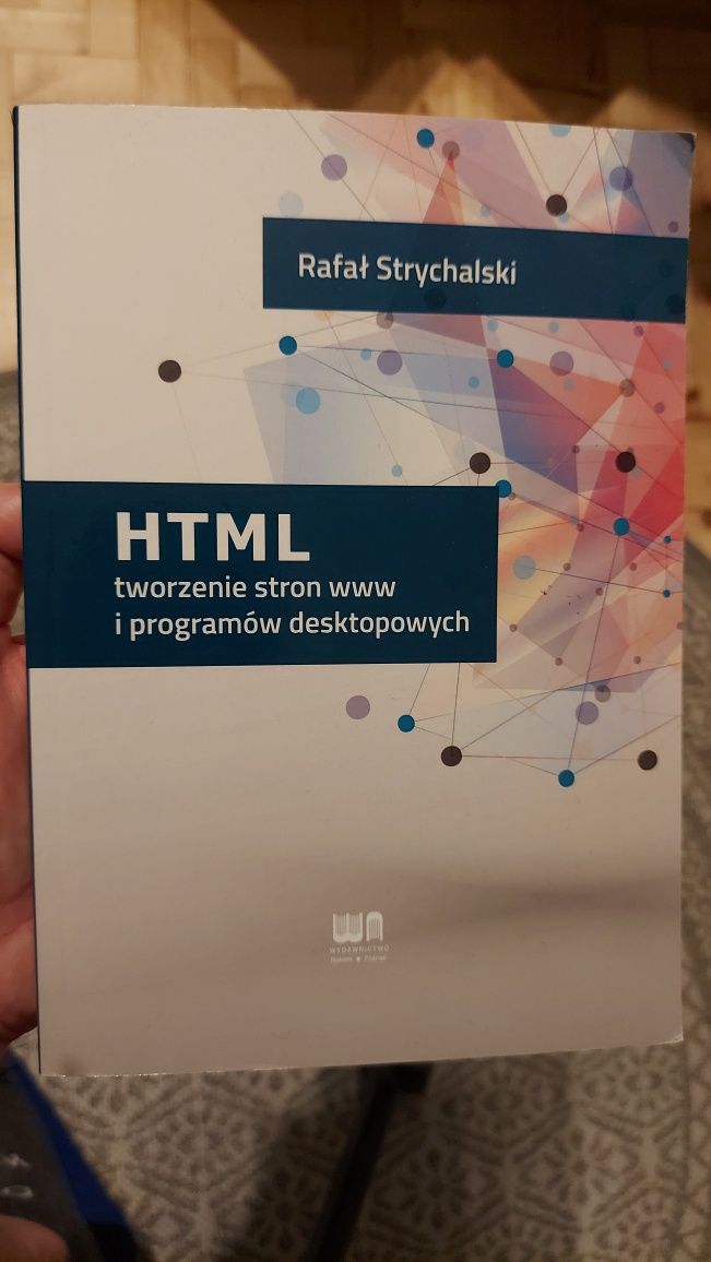 Rafał Strychalski: HTML - tworzenie stron www i programów desktopowych