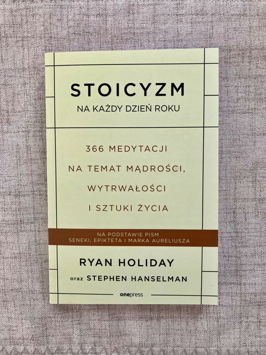Stoicyzm na każdy dzień roku Ryan Holiday