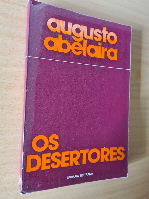Livro "Os Desertores" de Augusto Abelaira
