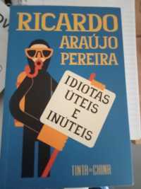 Ricardo Araújo Pereira - idiotas úteis e inúteis