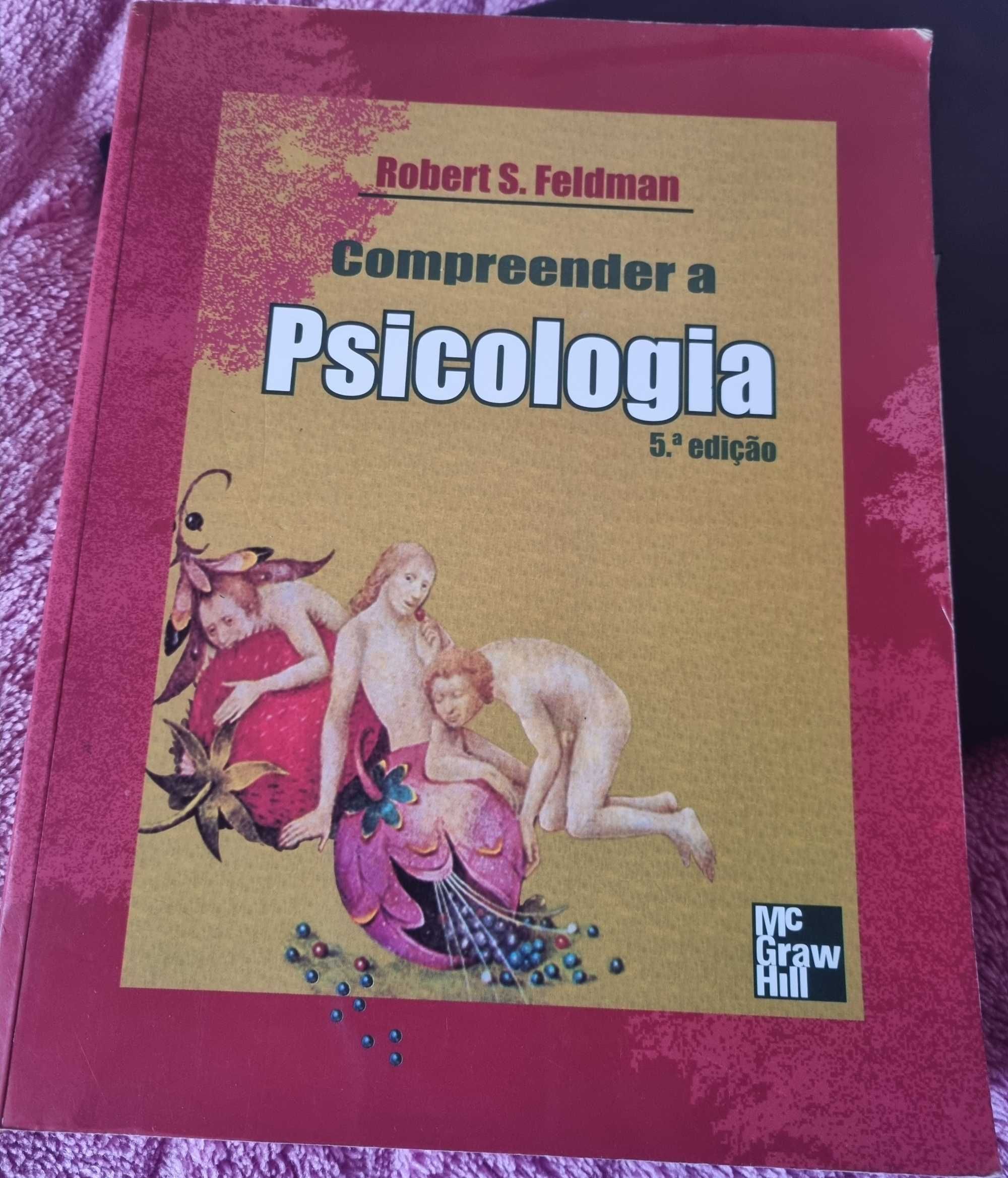 Compreender a Psicologia
de Robert S. Feldman - Excelentíssimo estado