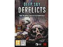 Deep Sky Derelicts: Na rubieżach kosmosu - Gra PC