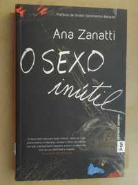 O Sexo Inútil de Ana Zanatti - 1ª Edição