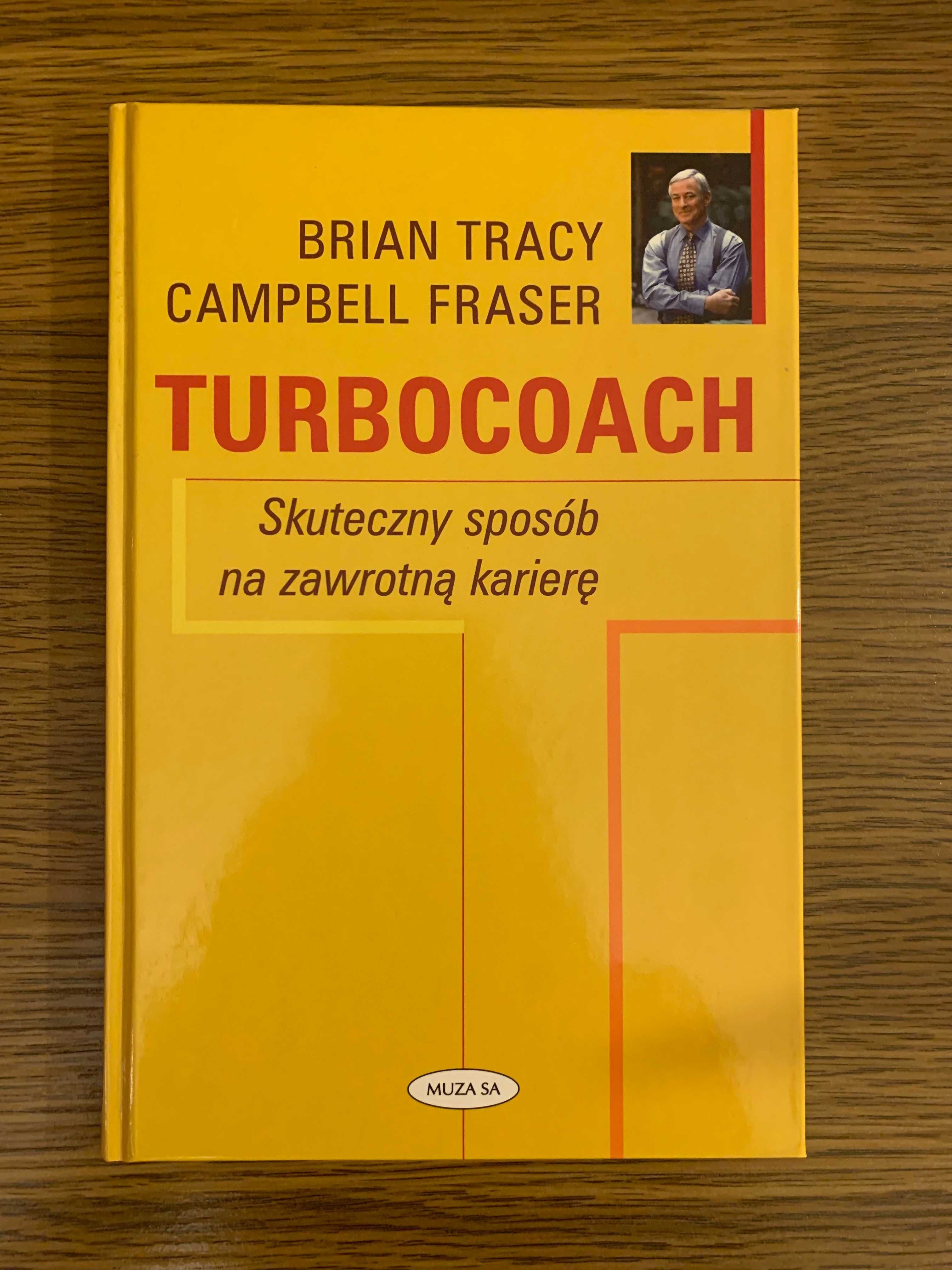 Turbocoach	Brian Tracy,Campbell Fraser