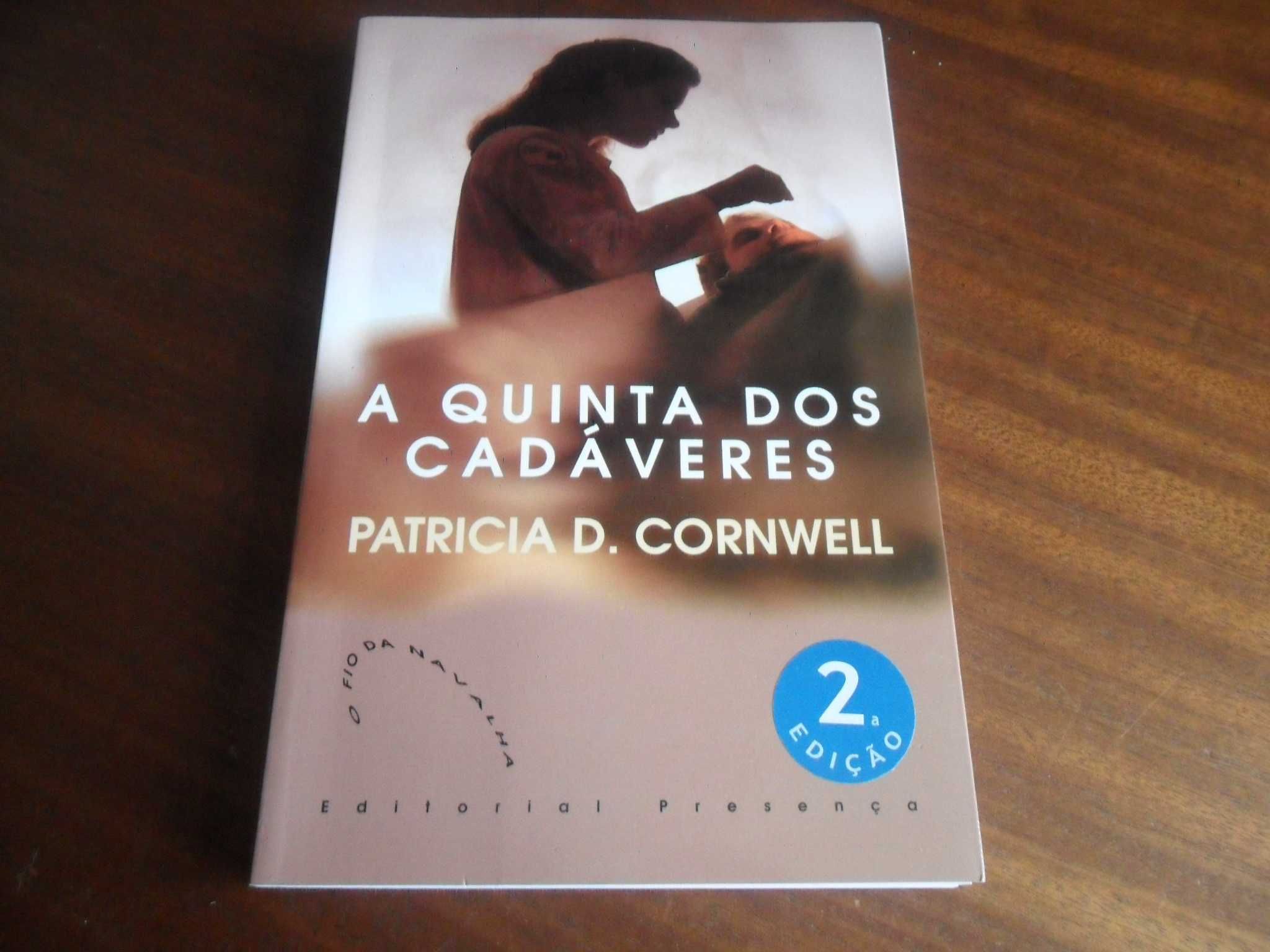 "A Quinta dos Cadáveres" de Patricia Cornwell - 2ª Edição de 2003