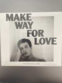 Marlon Williams - Make way for love