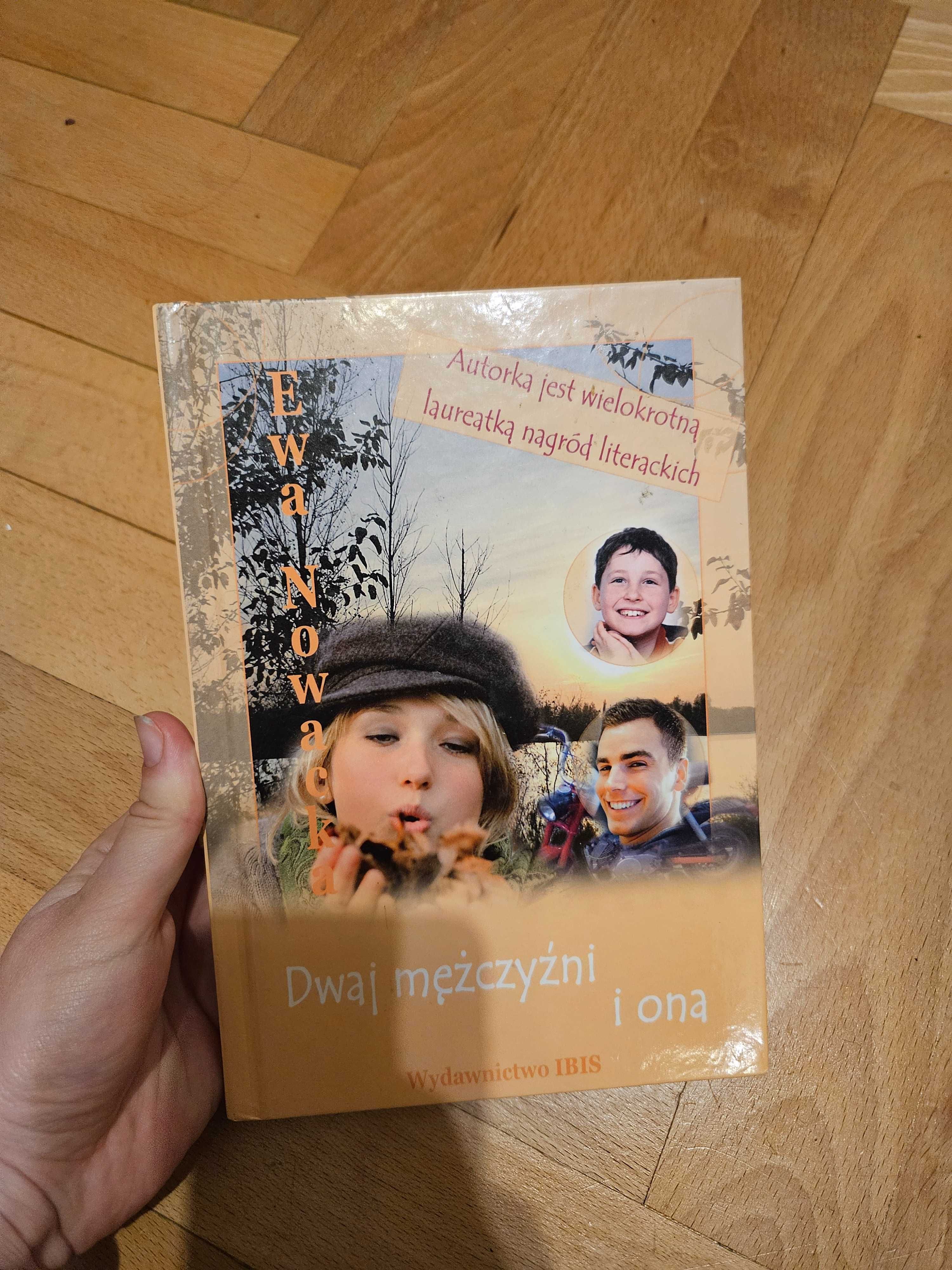 Dwaj mężczyźni i ona Ewa Nowacka Książka