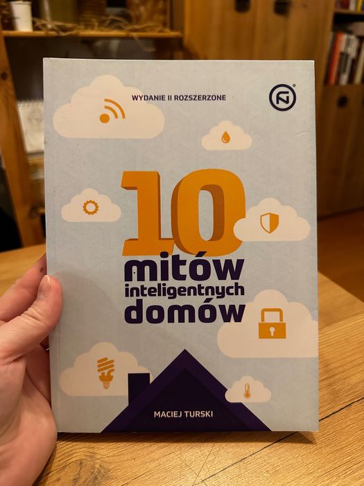 10 mitów inteligentnych domów - Maciej Turski