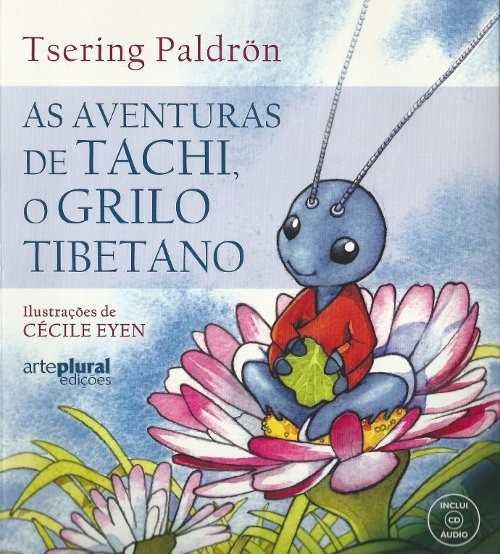 As Aventuras de Tachi, O Grilo Falante de Tsering Paldron (Portes grát