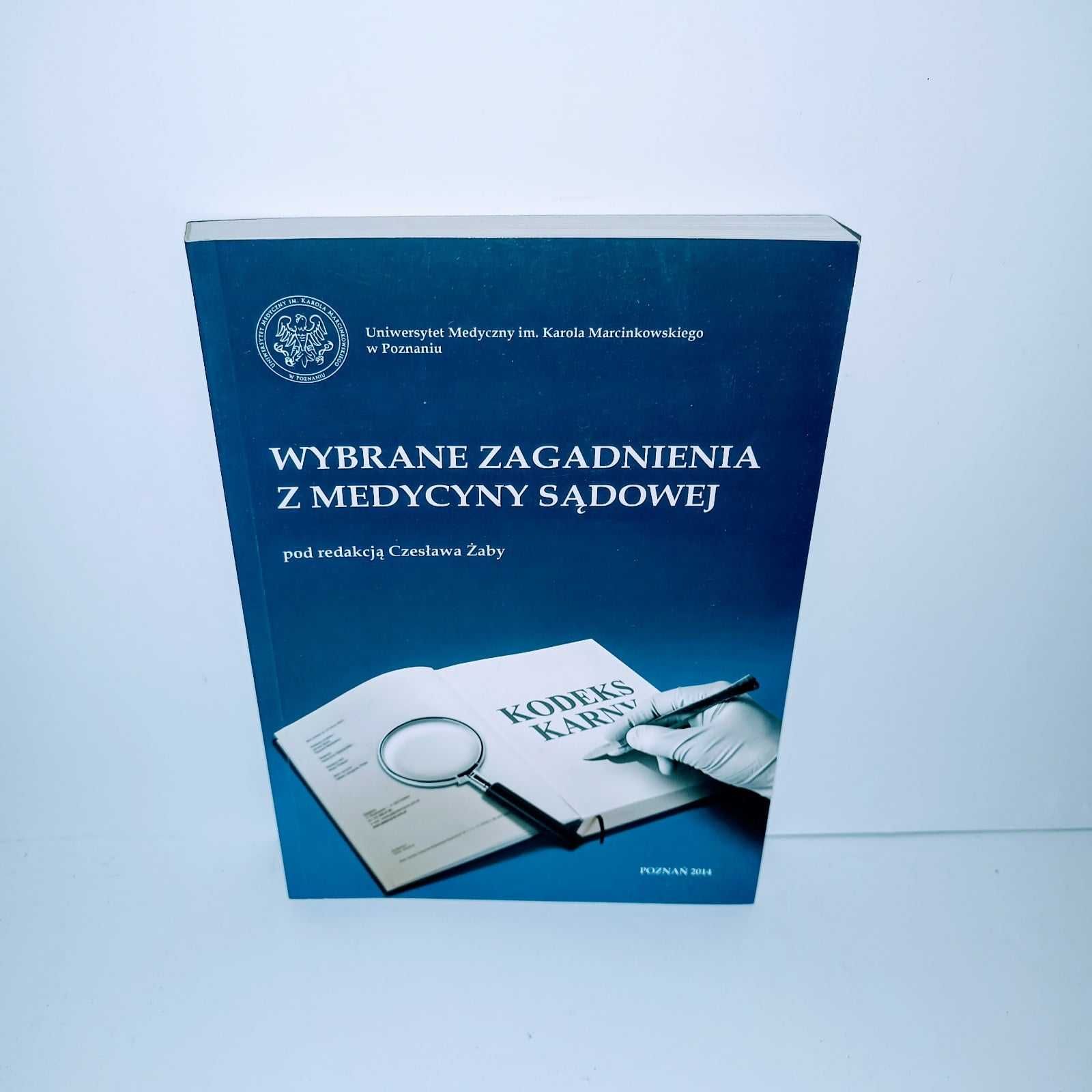 Wybrane zagadnienia z medycyny sądowej UNIKAT