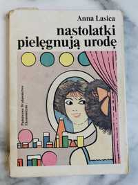 Nastolatki pielęgnują urodę - Anna Łasica