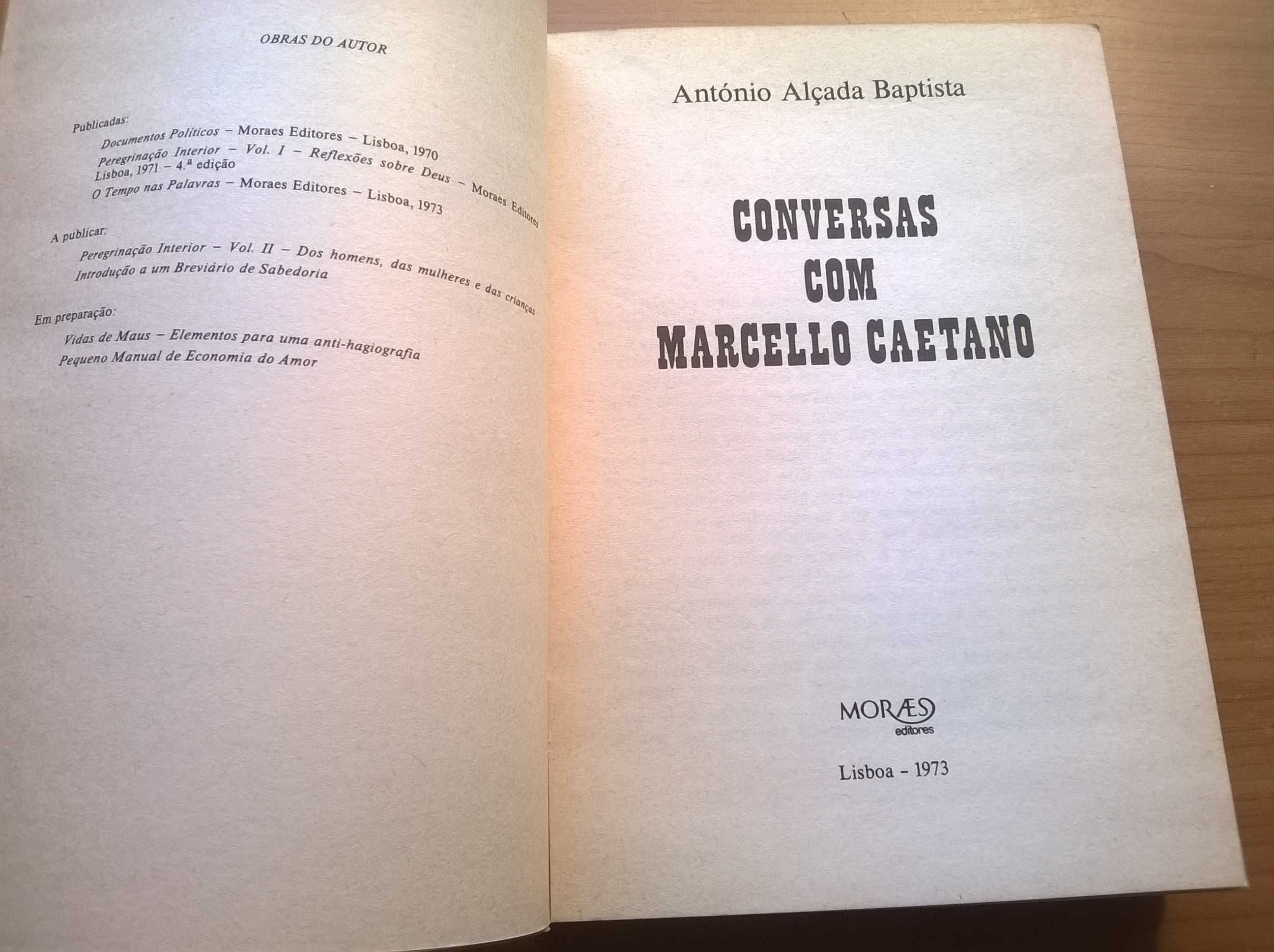 Conversas com Marcello Caetano - António Alçada Baptista