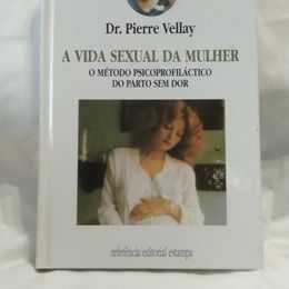 2 livros/ 1 PREÇO /A Vida Sexual da Mulher e Os Prazeres do Amor