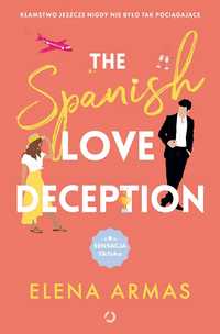 The Spanish Love Deception Elena Armas Romans