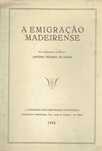 2145
	
A emigração madeirense : comunicação  
António de Sousa.