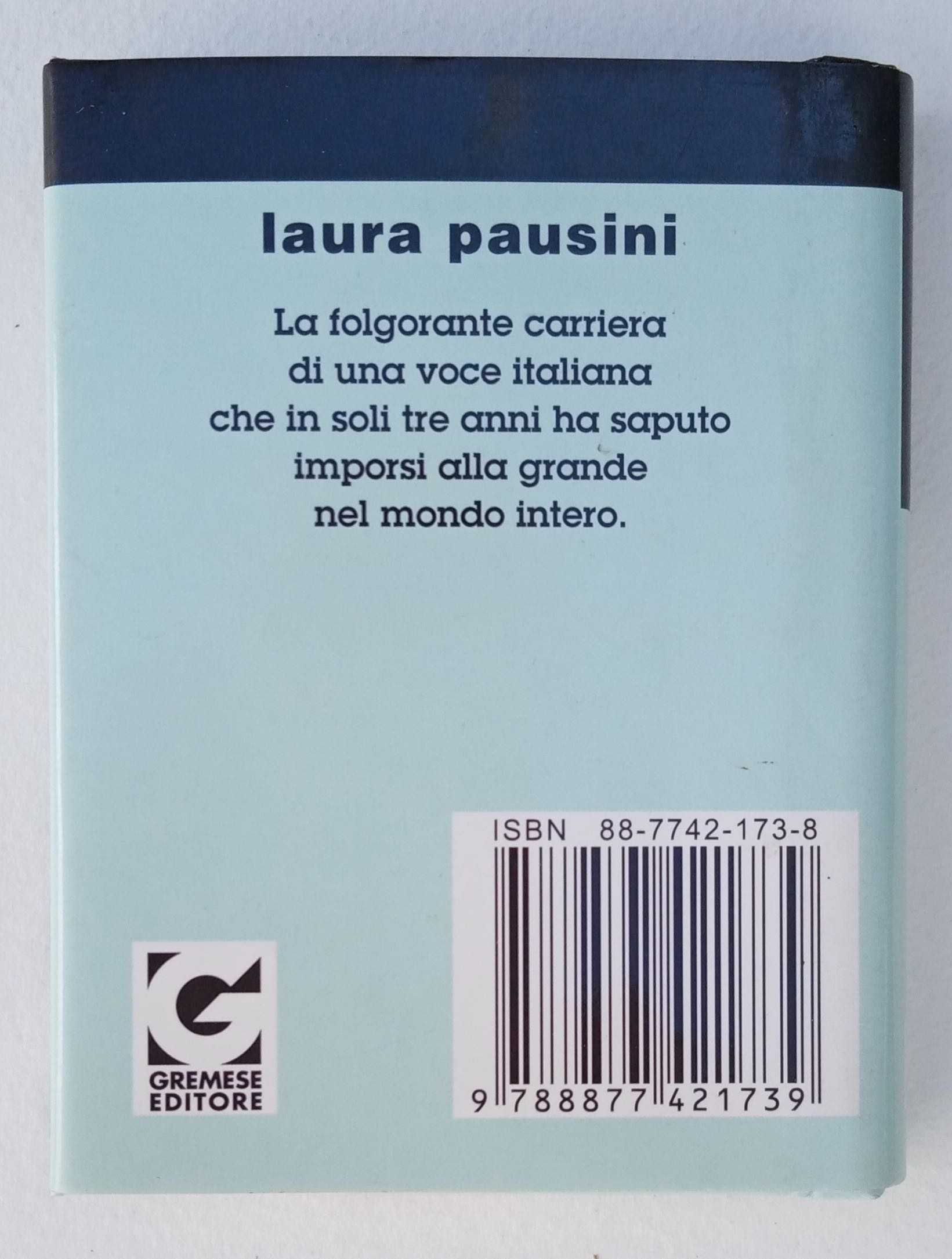 Livrinho raro La vera storia di Laura Pausini di Isabella Panizza