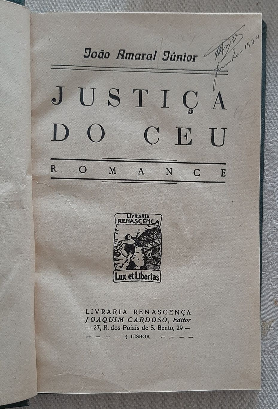 Justiça do céu de João Amaral Junior. Raro e encadernado. Lisboa 1930