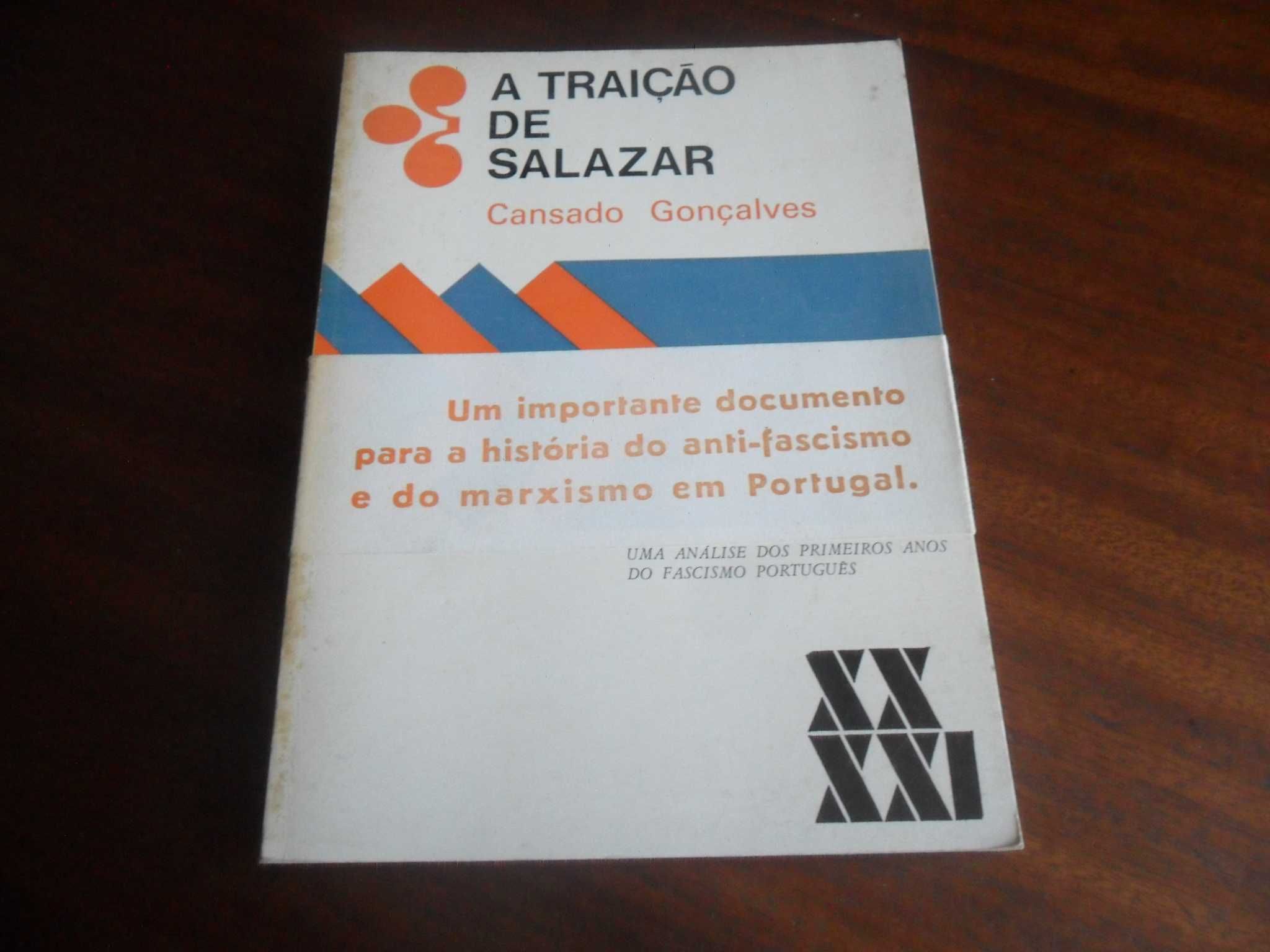 "A Traição de Salazar" de Cansado Gonçalves - 1ª Edição de 1974