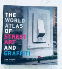 The world atlas of street art and graffiti