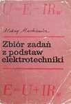 Zbiór Zadań Z Podstaw Elektrotechniki A.markiewicz Ax36098