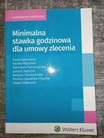 Minimalna stawka godzinowa dla umowy zlecenia Dąbrowska Milczarek