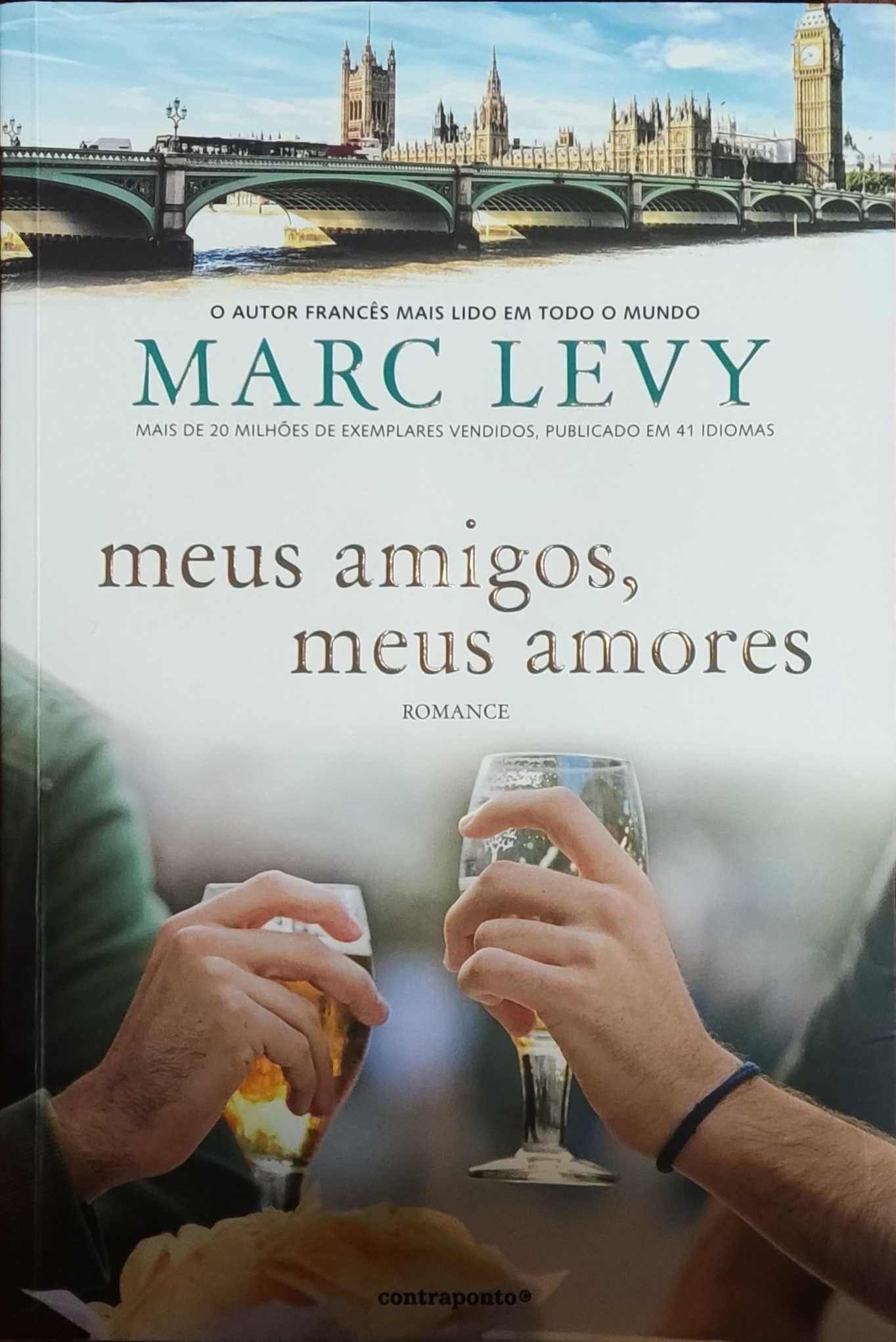 Livro "Meus Amigos, Meus Amores" de Marc Levy
