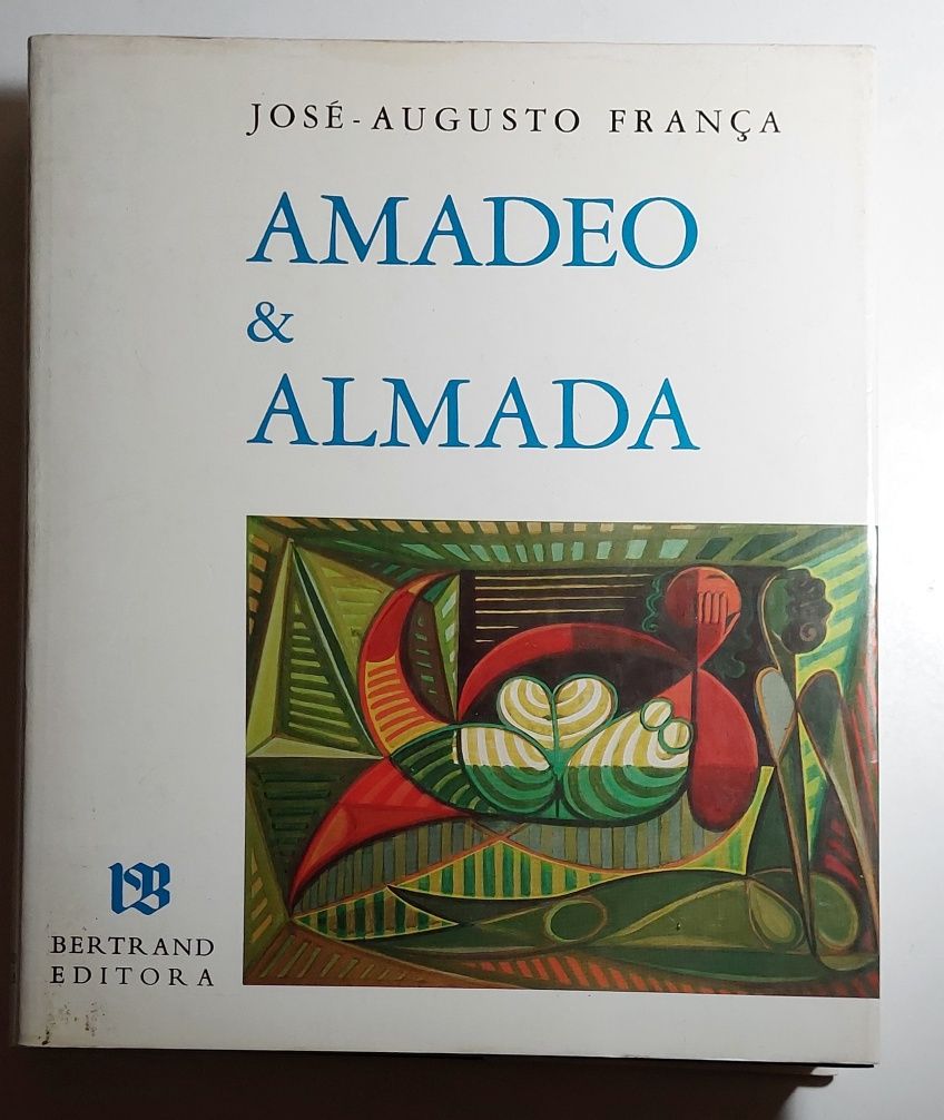 Amadeo & Almada - José-Augusto França (Bertrand Editora)