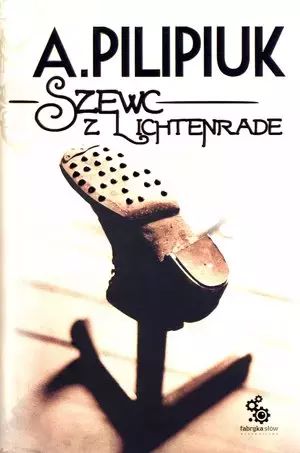 Szewc z Lichtenrade. Fabryka Słów. Nowy Produkt