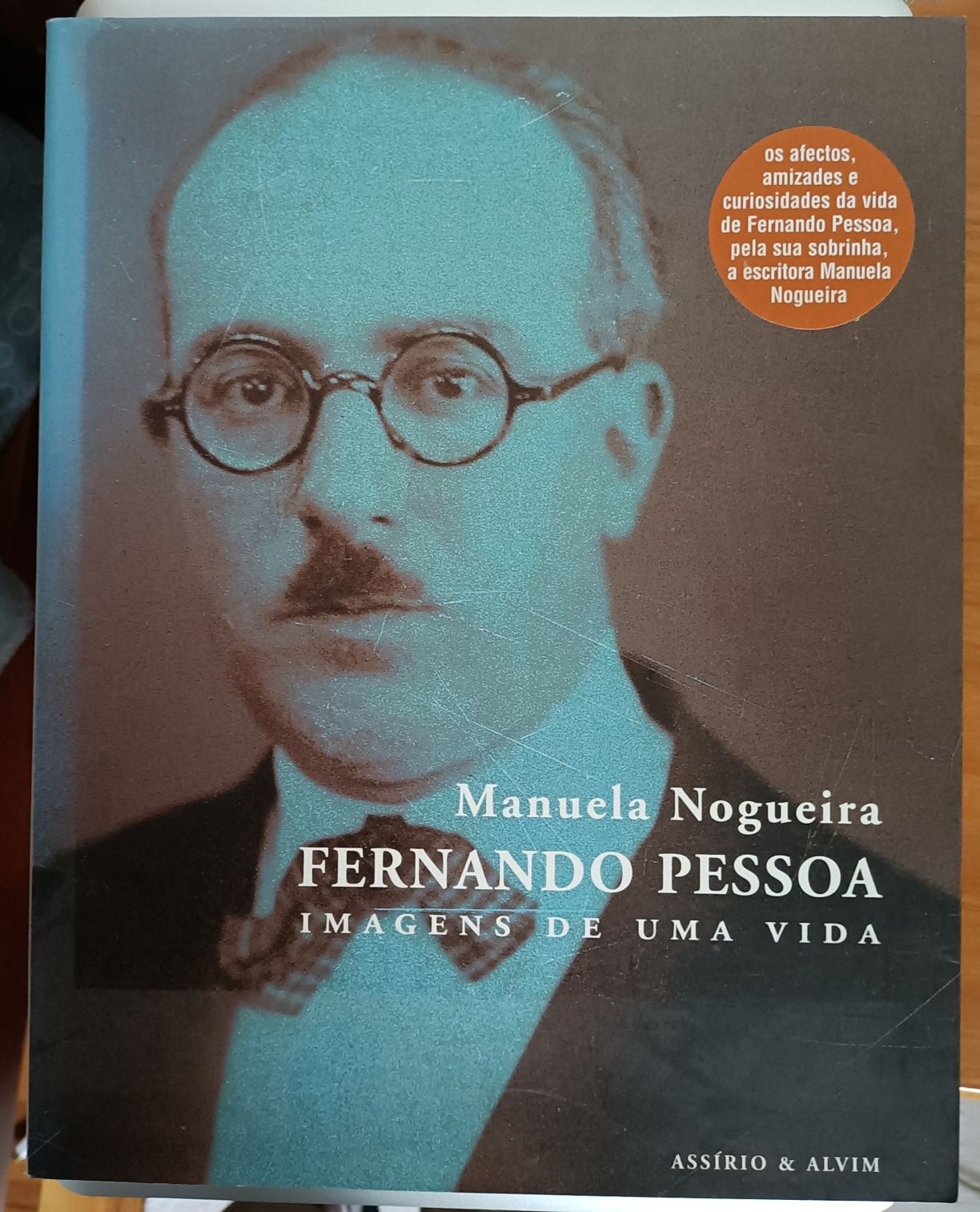 Fernando Pessoa - Imagens de uma vida