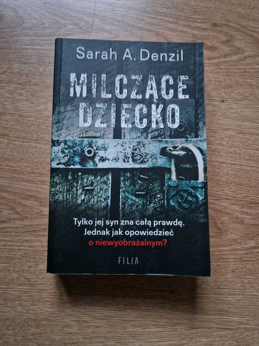 Sarah A. Denzil Milczące dziecko