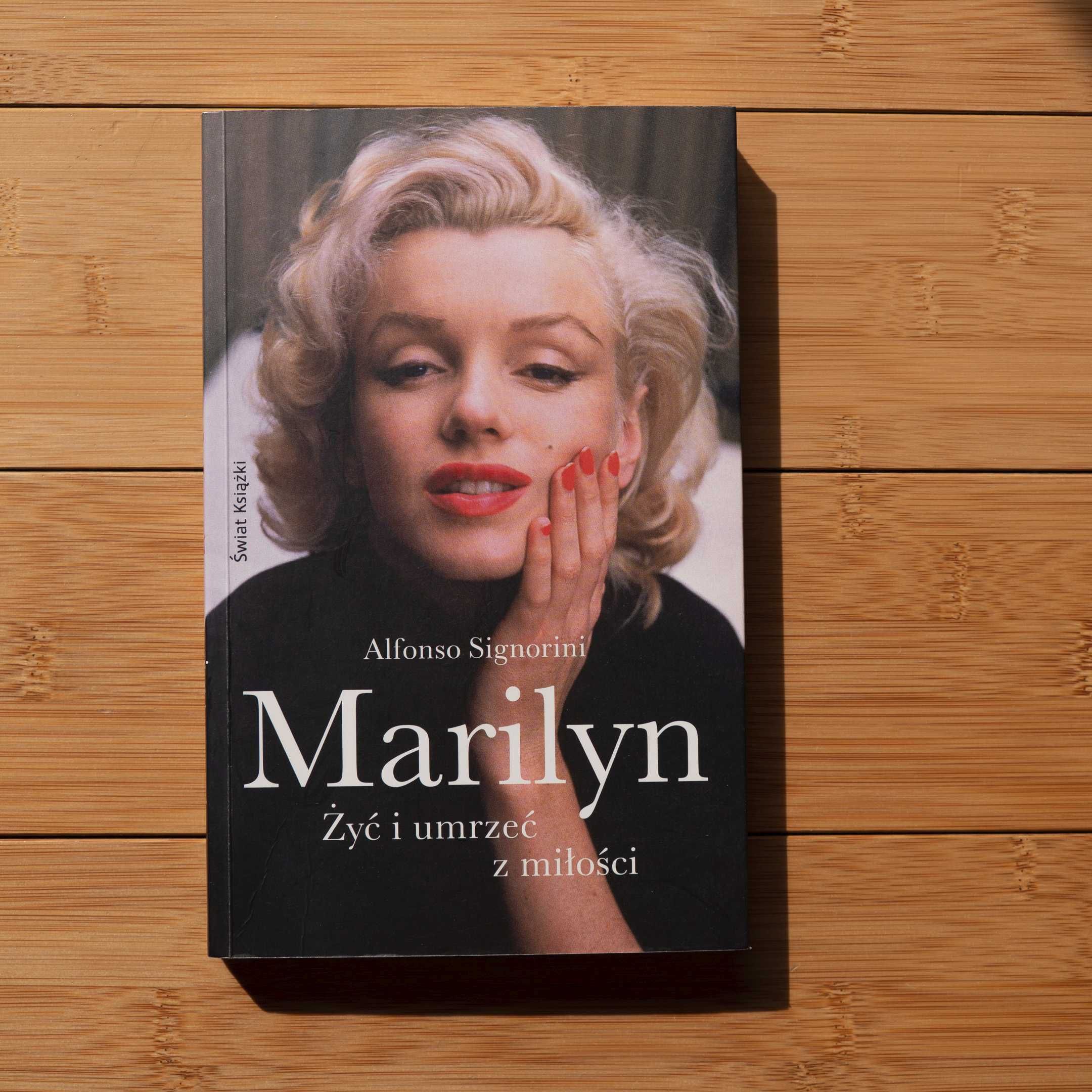 Marilyn Żyć i umrzeć z miłości - Alfonso Signorini