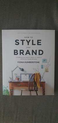 "How to style your brand"