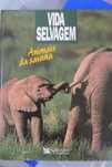Livro " A Vida Selvagem - Animais da Savana" Selecões Reader's digest