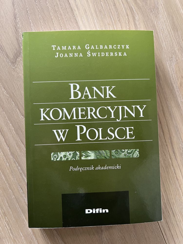 Bank Komercyjny w Polsce T. Galbarczyk, J. Świderska