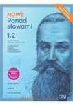 Nowe Ponad Słowami 1.2 Podręcznik EDYCJA 2024 Klasa 1 część 2 Nowa Era