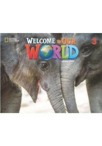 Welcome to Our World 2ed Level 3 SB + online NE - Jill Korey O'Sulliv
