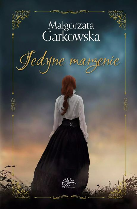 Jedyne marzenie. Wydawnictwo FLOW. Nowy Produkt