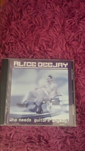 CD Alice Deejay - Who needs guitars anyway?