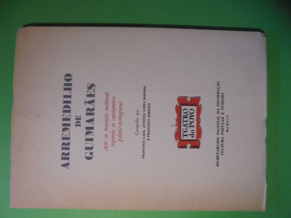 Lage (Francisco-António Lopes Ribeiro);Arremmedilho de Guimarães