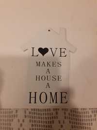 Zawieszka LOVE makes a house a home 20,5x15cm