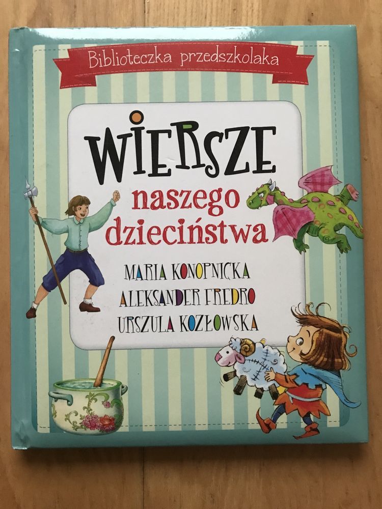 Ilustrowane wiersze polskie dla dzieci oraz Wiersze dzieciństwa