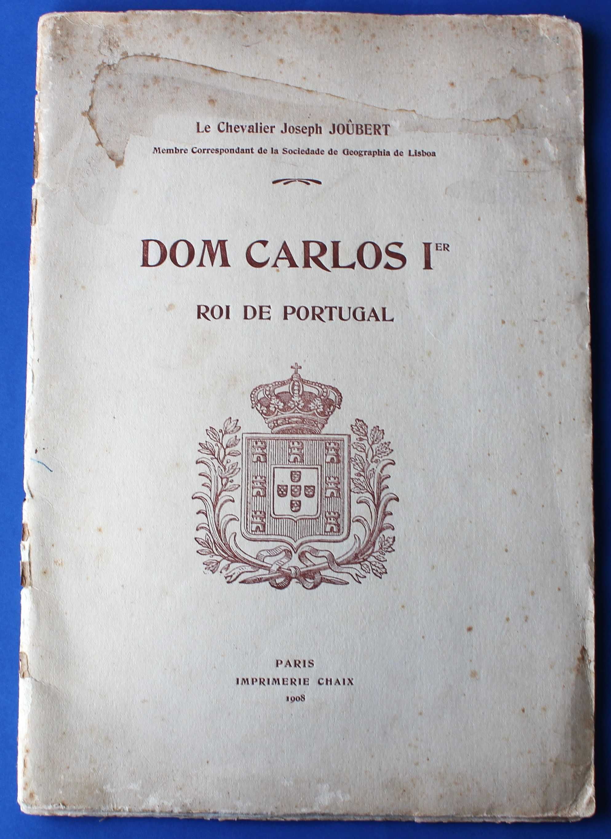 DOM CARLOS Ier ROI DE PORTUGAL, PARIS, 1908 - INVULGAR